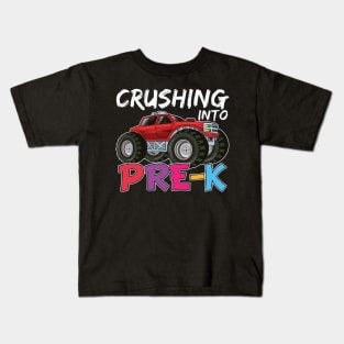 Crushing Into Pre-K Cool Monster Truck Pre Kindergarten Boys Girls Gift Kids T-Shirt